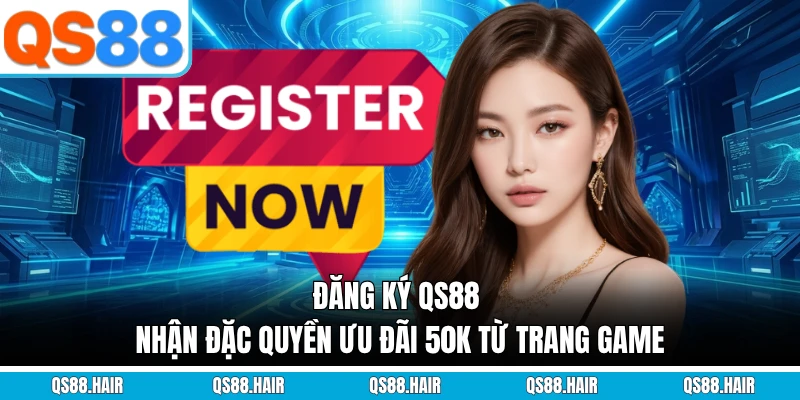 đăng ký qs88