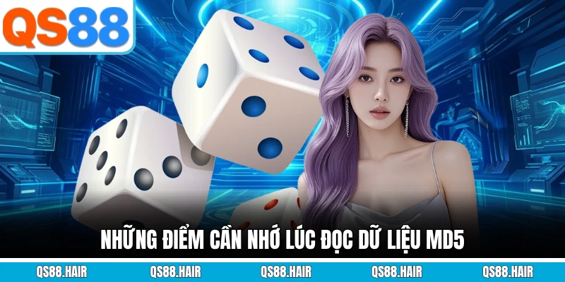 Những điểm cần nhớ lúc đọc dữ liệu MD5