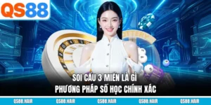 soi cầu 3 miền là gì